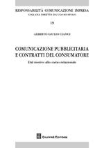 Comunicazione pubblicitaria e contratti del consumatore. Dal motivo allo status relazionale