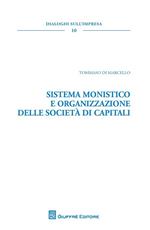 Sistema monistico e organizzazione delle società di capitali