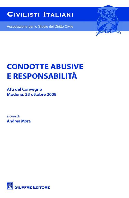 Condotte abusive e responsabilità. Atti del Convegno (Modena, 23 ottobre 2009) - copertina
