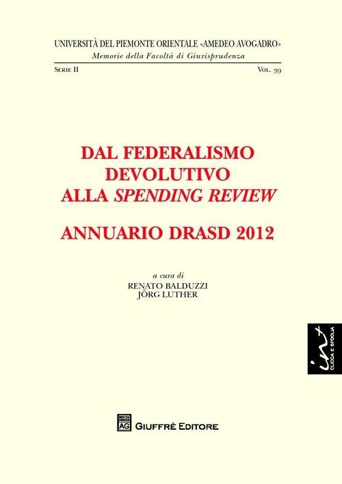 Annuario DRASD 2012. Dal federalismo devolutivo alla spending review - copertina