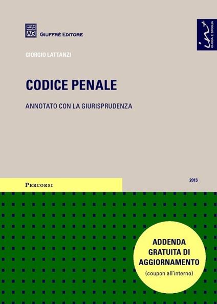 Codice penale. Annotato con la giurisprudenza - copertina