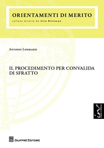 Il procedimento per convalida di sfratto - Antonio Lombardi - copertina