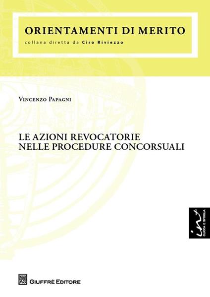 Le azioni revocatorie nelle procedure concorsuali - Vincenzo Papagni - copertina