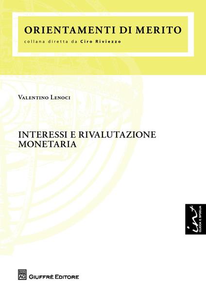 Interessi e rivalutazione monetaria - Valentino Lenoci - copertina