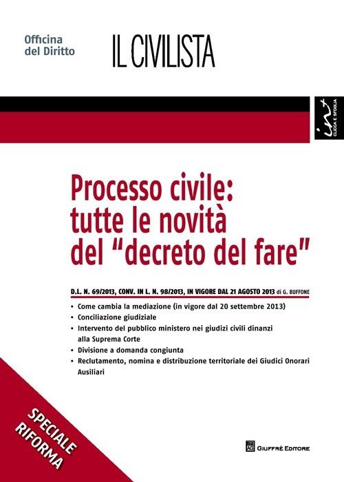 Processo civile: tutte le novità del «decreto del fare» - Giuseppe Buffone - copertina