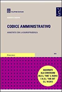 Codice amministrativo. Annotato con la giurisprudenza - Roberto Chieppa - copertina