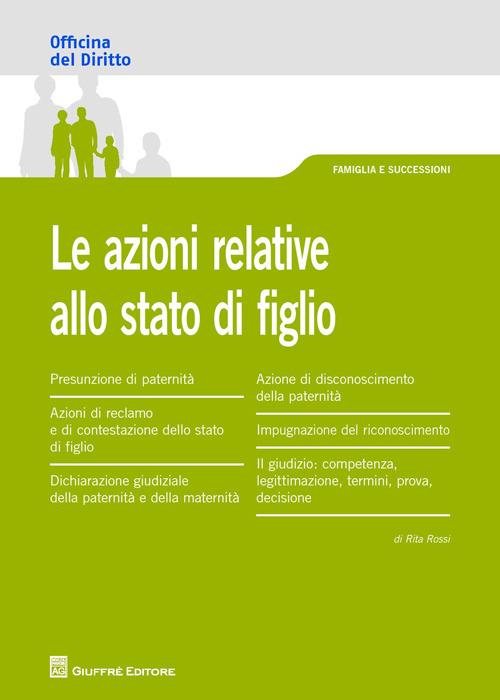 Le azioni relative allo stato di figlio - Rita Rossi - copertina
