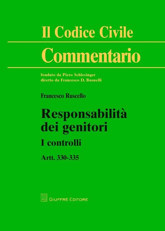 Responsabilità dei genitori. I controlli. Artt. 330-335 - Francesco Ruscello - copertina