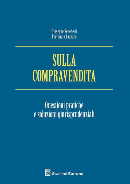 Sulla compravendita - Fortunato Lazzaro,Giuseppe Benedetti - copertina