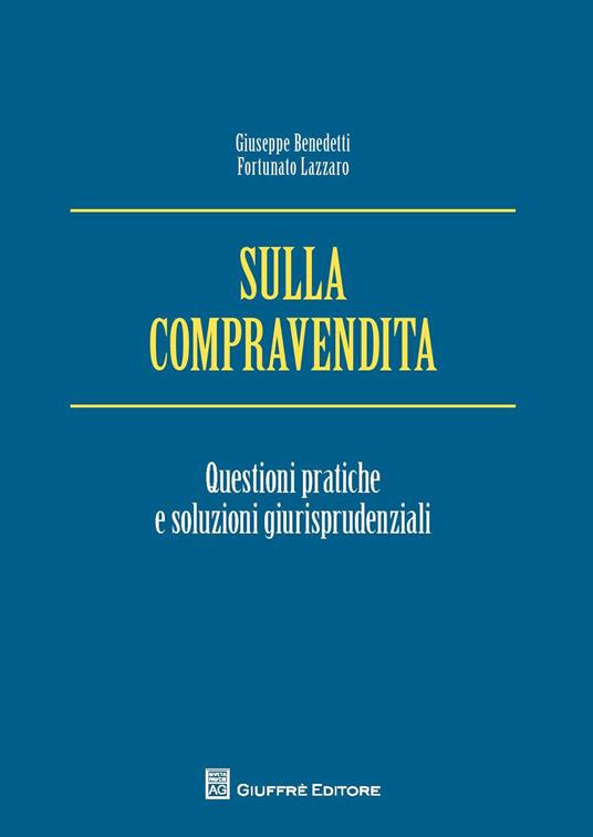 Sulla compravendita - Fortunato Lazzaro,Giuseppe Benedetti - copertina