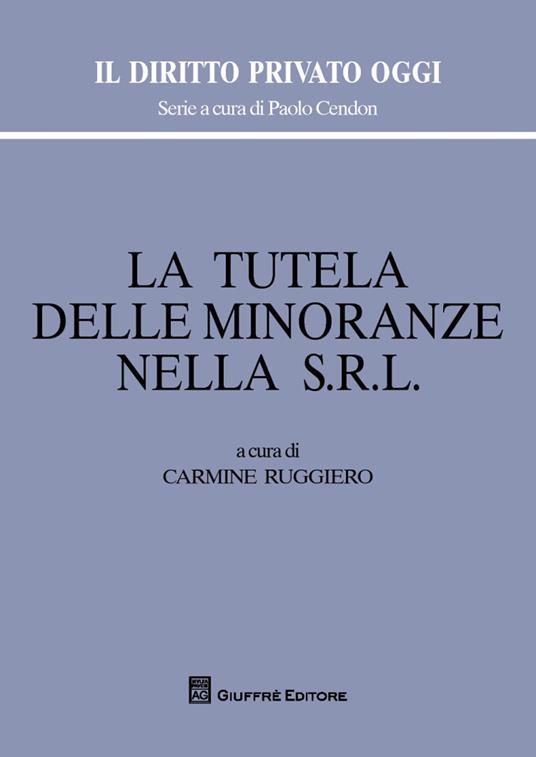 La tutela delle minoranze nella s.r.l. - copertina