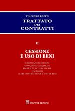 Trattato dei contratti. Vol. 2: Cessione e uso di beni.