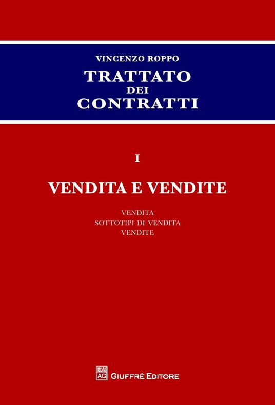 Trattato dei contratti. Vol. 1: Vendita e vendite. - Vincenzo Roppo - copertina