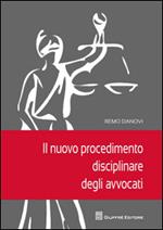 Il nuovo procedimento disciplinare degli avvocati