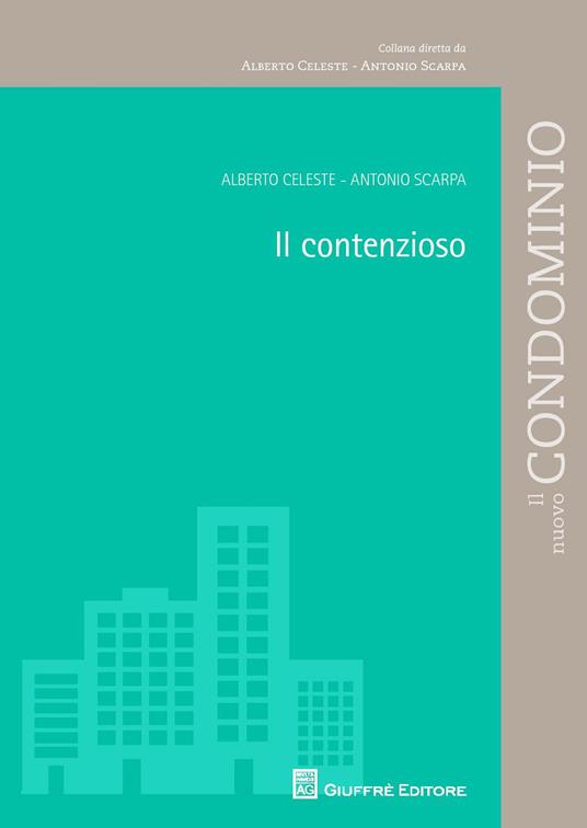 Il contenzioso - Antonio Scarpa,Alberto Celeste - copertina