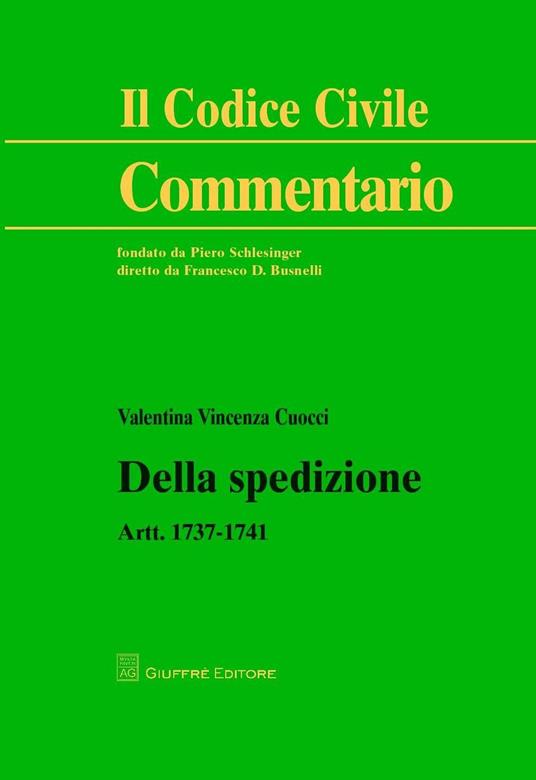 Della spedizione. Artt. 1737-1741 - Valentina Cuocci - copertina