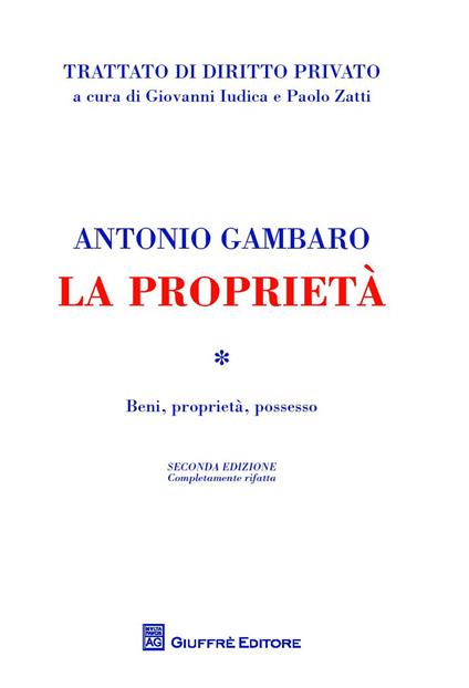 La proprietà. Beni, proprietà, possesso - Antonio Gambaro - copertina