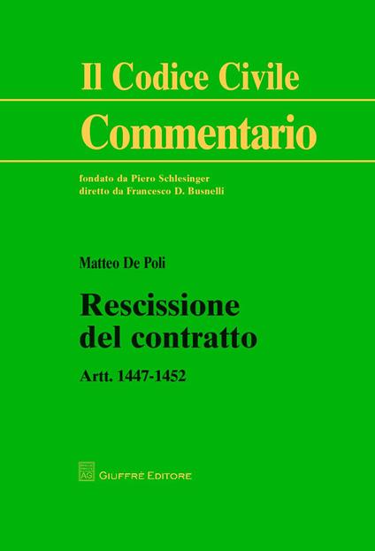 Rescissione del contratto. Artt. 1447-1452 - Matteo De Poli - copertina