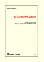 Il mutuo dissenso