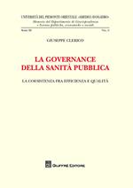 La governance della sanità pubblica. La coesistenza fra efficienza e qualità