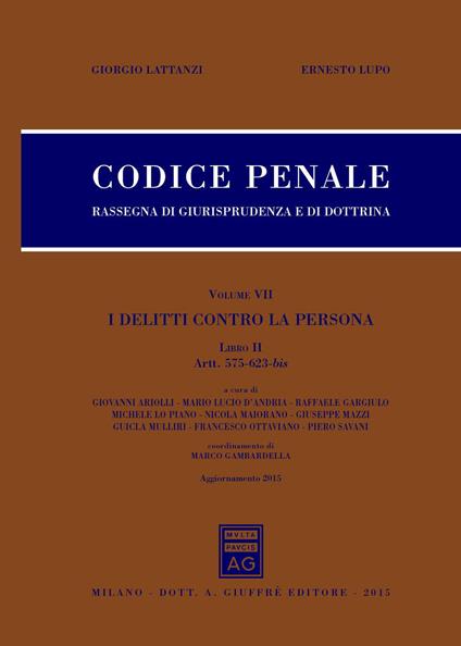 Codice penale. Rassegna di giurisprudenza e di dottrina. Vol. 5 - Giorgio Lattanzi,Ernesto Lupo - copertina