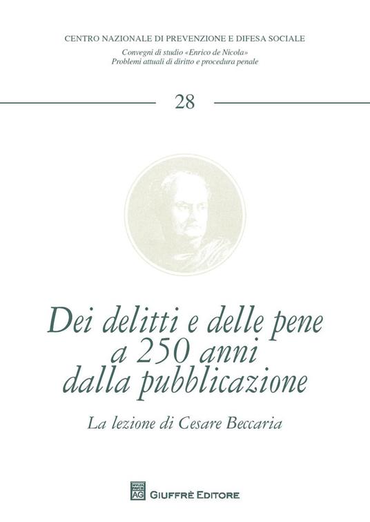 Dei delitti e delle pene a 250 anni dalla sua pubblicazione - copertina