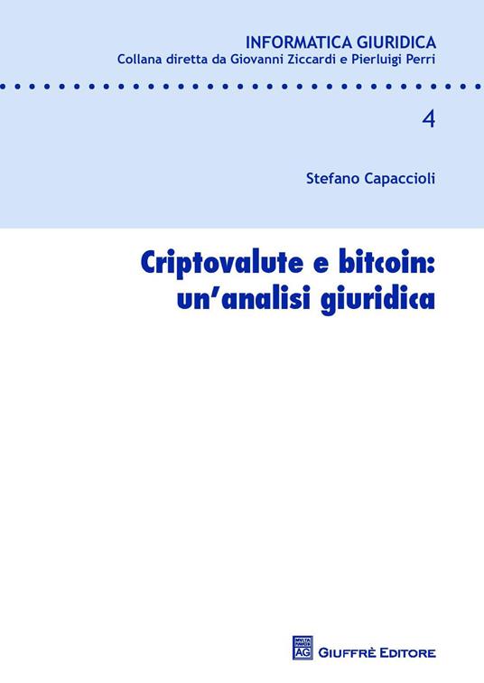 Criptovalute e bitcoin. Un'analisi giuridica - Stefano Capaccioli - copertina
