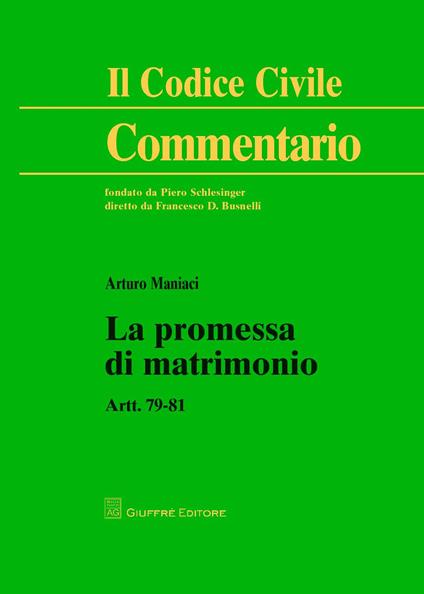 La promessa di matrimonio. Artt. 79-81 - Arturo Maniaci - copertina