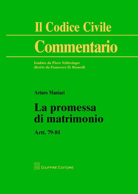 La promessa di matrimonio. Artt. 79-81 - Arturo Maniaci - copertina
