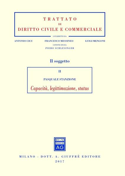 Il soggetto. Vol. 2: Capacità, legittimazione, status. - Pasquale Stanzione - copertina