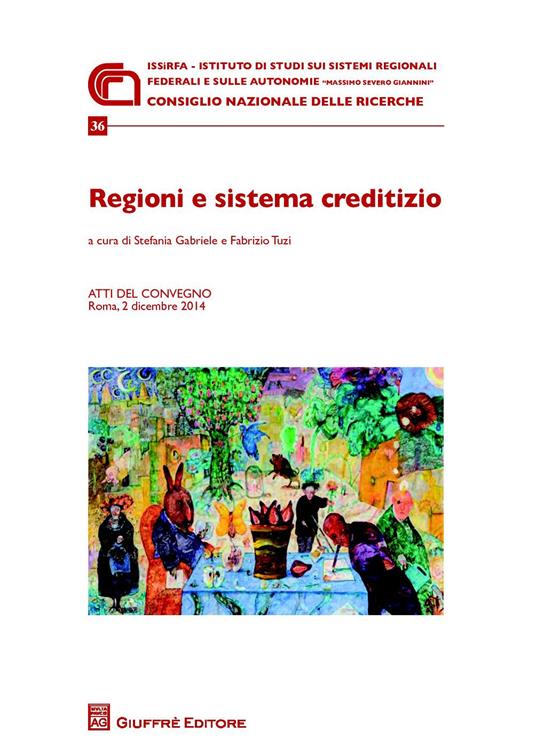 Regioni e sistema creditizio. Atti del Convegno (Roma, 2 dicembre 2014) - copertina
