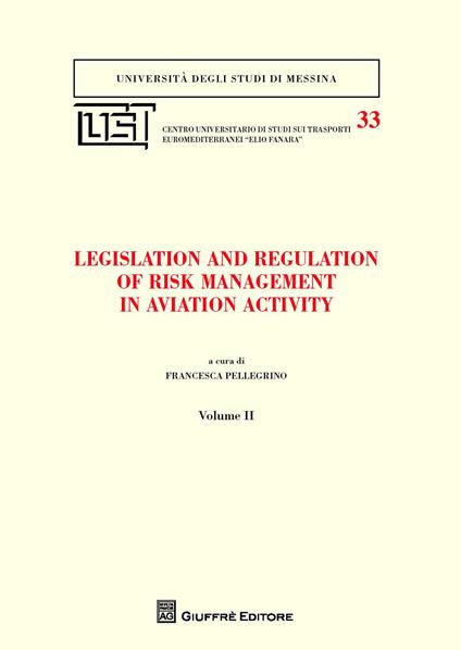 Legislation and regulation of risk management in aviation activity. Vol. 2 - copertina