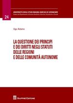 La questione dei principi e dei diritti negli statuti delle regioni e delle comunità autonome