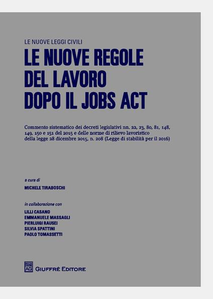 Le nuove regole del lavoro dopo il jobs act - copertina