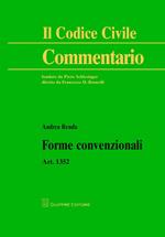 Forme convenzionali. Art. 1352 c.c.