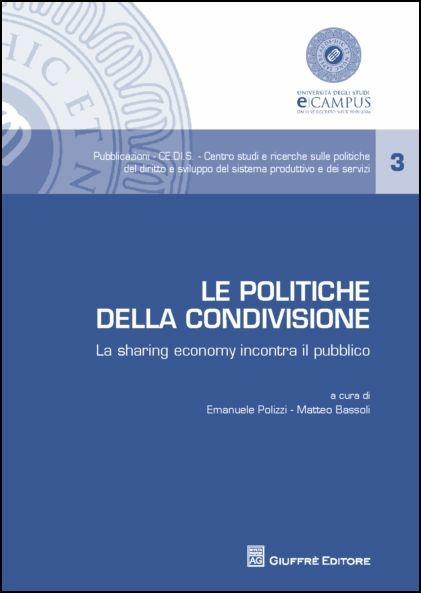 Le politiche della condivisione. La sharing economy incontra il pubblico - copertina