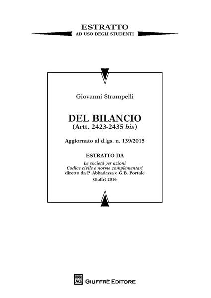 Il bilancio di esercizio. Artt. 2423-2435 bis. Estratto da Le società  per azioni - Giovanni Strampelli - copertina