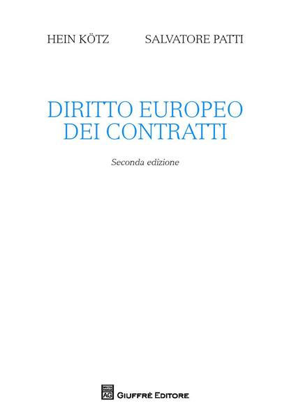 Diritto europeo dei contratti - Hein Kotz,Salvatore Patti - copertina