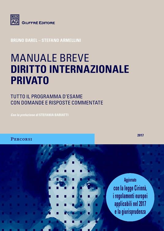 Diritto internazionale privato. Tutto il programma d'esame con domande e risposte commentate - Bruno Barel,Stefano Armellini - copertina
