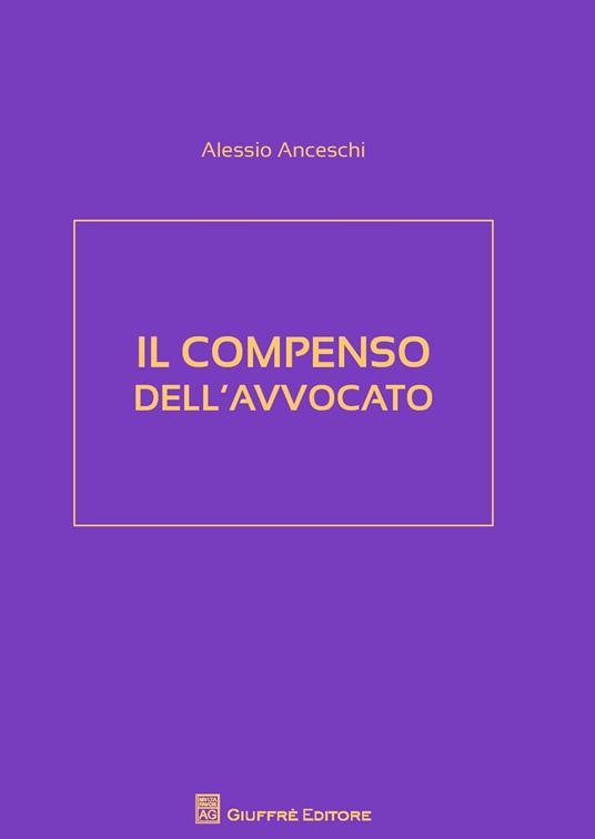 Il compenso dell'avvocato - Alessio Anceschi - copertina