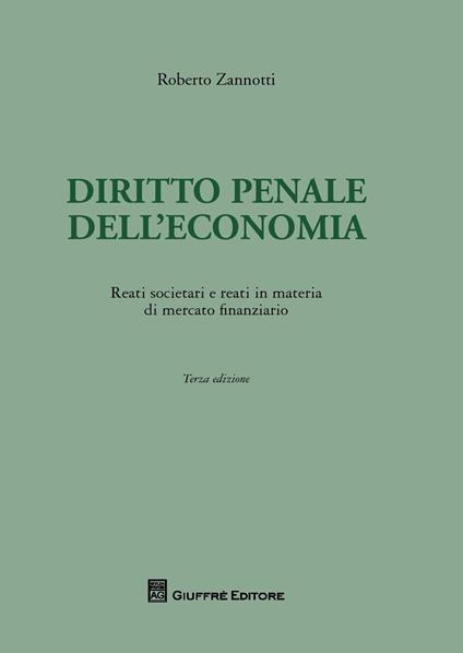 Diritto penale dell'economia - Roberto Zannotti - copertina