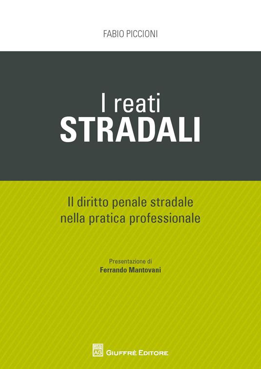 I reati stradali - Fabio Piccioni - copertina