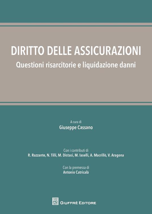 Diritto delle assicurazioni, questioni risarcitorie e liquidazione danni - copertina