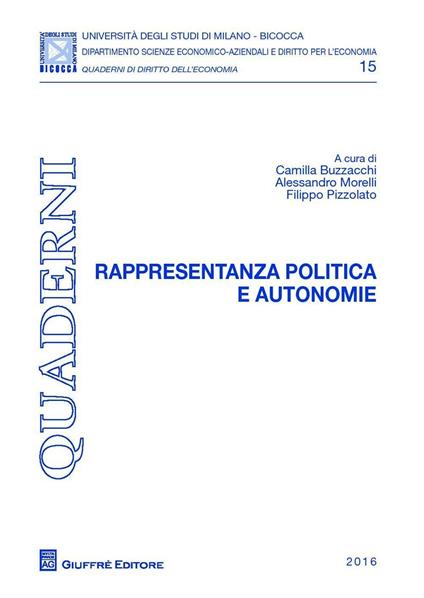Rappresentanza politica e autonomie. Atti del Convegno di Diritti Regionali. Rivista di diritto delle autonomie territoriali (Milano, 13 giugno 2016) - copertina