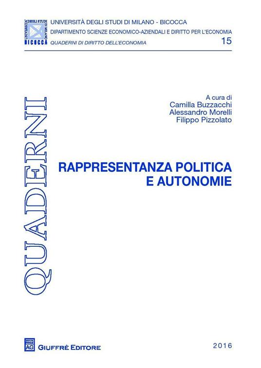 Rappresentanza politica e autonomie. Atti del Convegno di Diritti Regionali. Rivista di diritto delle autonomie territoriali (Milano, 13 giugno 2016) - copertina