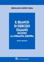 Il bilancio di esercizio italiano secondo la normativa europea