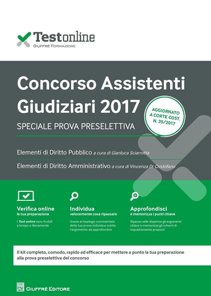 Concorso assistenti giudiziari 2017. Speciale prova preselttiva. Con aggiornamento online - Gianluca Sciarrotta,Vincenza Di Cristofano - copertina