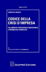Codice della crisi di impresa. Fallimento, procedure d'insolvenza e normativa correlata