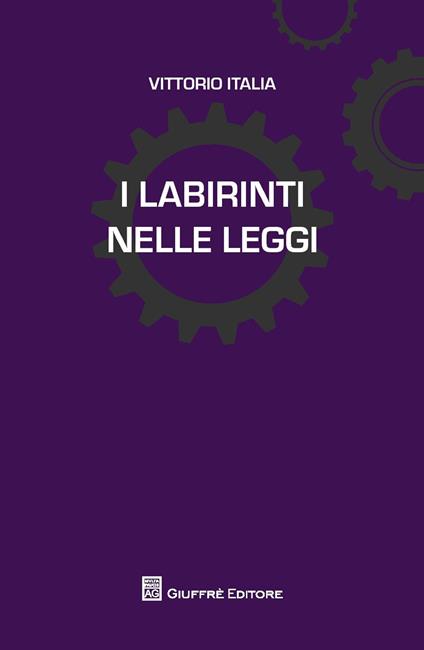 I labirinti nelle leggi - Vittorio Italia - copertina