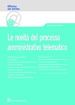 Le novità del processo amministrativo telematico